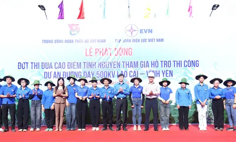 Phát động đợt thi đua cao điểm tình nguyện hỗ trợ thi công Dự án đường dây 500kV Lào Cai – Vĩnh Yên