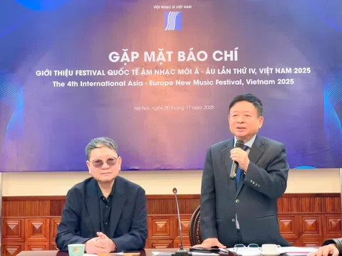 Festival quốc tế Âm nhạc mới Á - Âu 2025: Tôn vinh sáng tạo trẻ, lan tỏa bản sắc Việt ra thế giới